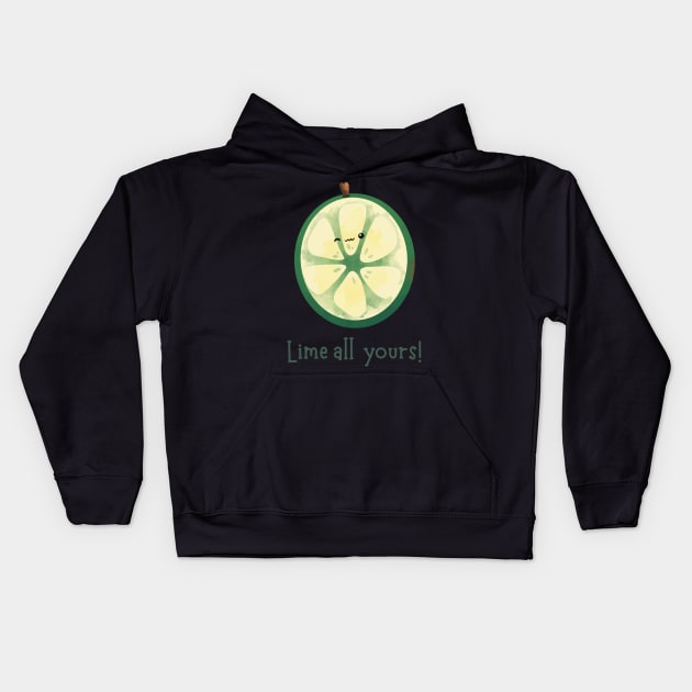 Lime all Yours | I'm all yours Kids Hoodie by gronly